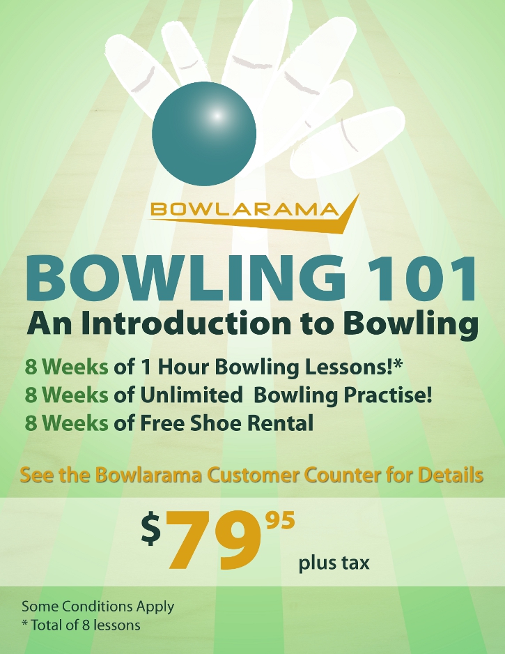 Learn to bowl at a great price, 8 lessons, 8 weeks of practise, 8 weeks of shoe rental for $79.95*    *(Some Conditions Apply)  